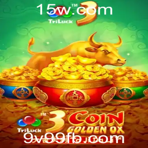 Explore o Universo de 3CoinGoldenOX: O Jogo de Estratégia e Sorte com a Palavras-Chave '9v99'