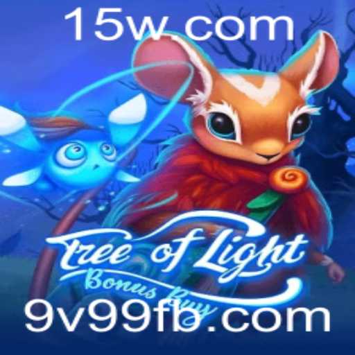 TreeOfLightBonusBuy: Mergulhe no Mundo Mágico dos Jogos com Bonificações Inovadoras